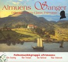 The cover of the CD "Almuens Sange" (Songs for the Common People), 1999, shows a painting of Davik with the property of Frimannslund. Claus Frimann built the residence at Frimannslund for his only son and himself when he retired in 1822 and moved out of the vicarage the following year.